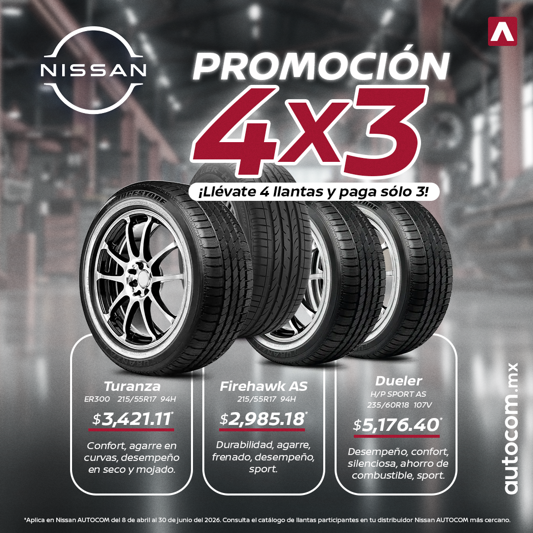 Promoción 4×3 Llantas Especiales – Llévate 4 llantas y paga sólo 3 en Nissan Autocom